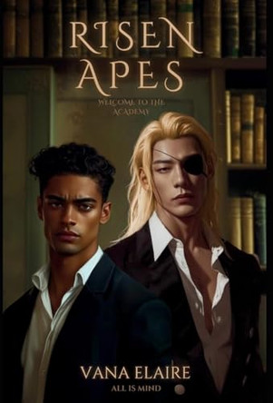 Risen Apes by Vana Elaire 9798218568313