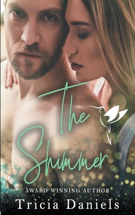 The Shimmer by Tricia Daniels 9781738106714