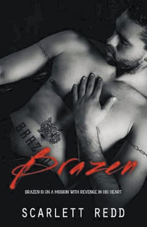 Brazen by Scarlett Redd 9798224436446