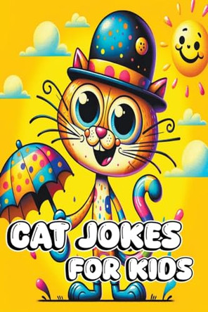 Cat Jokes for Kids by Jacky B Bear 9798224454266
