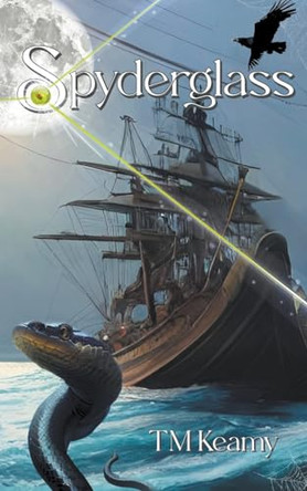 Spyderglass by T M Keamy 9798224844159
