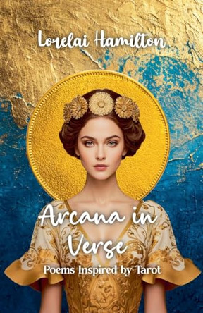 Arcana In Verse by Lorelai Hamilton 9798227077097