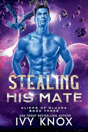 Stealing His Mate by Ivy Knox 9798227418364