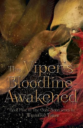 The Viper's Bloodline Awakened by Winnifred Tataw 9798227509321