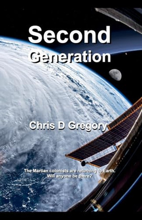 Second Generation by Chris D Gregory 9798227568038
