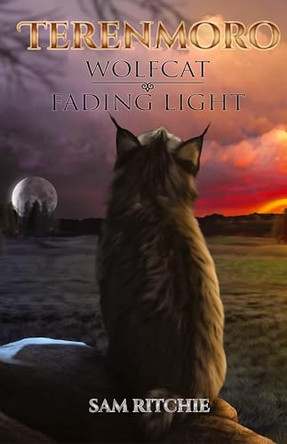 Terenmoro: Wolfcat: Fading Light by Sam Ritchie 9781738932429