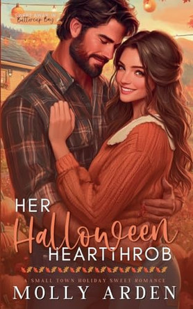 Her Halloween Heartthrob by Molly Arden 9798227913357
