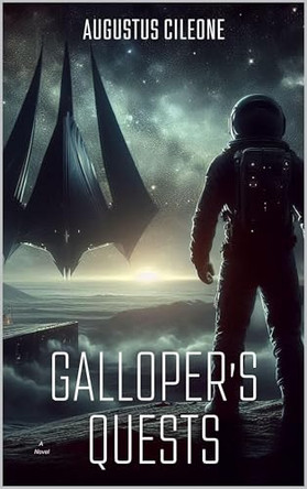 Galloper's Quests by Augustus Cileone 9798230602422