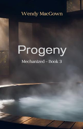 Progeny by Wendy Macgown 9798230824008