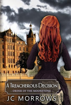 A Treacherous Decision by Jc Morrows 9798330238330