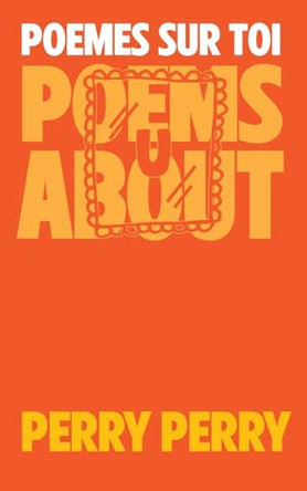 Poems About U by Perry Perry 9798347627332