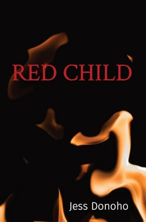 Red Child by Jess Donoho 9798869332820