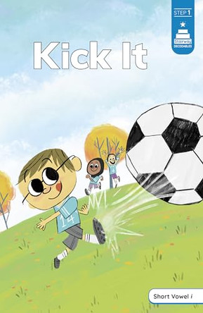 Kick It by Tiffany Renando 9798875217579