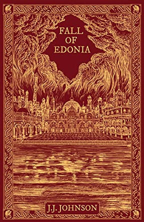Fall of Edonia by J J Johnson 9798885831147