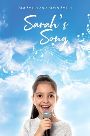 Sarah's Song by Kim Smith 9798886546934