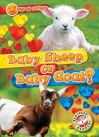 Baby Sheep or Baby Goat? by Christina Leaf 9798886870336