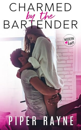 Charmed by the Bartender by Piper Rayne 9798887141299
