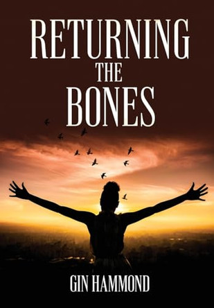 Returning the Bones by Gin Hammond 9798887470580