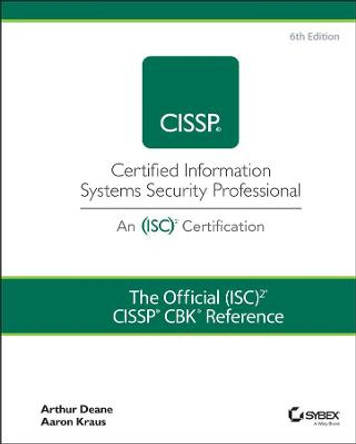 The Official (ISC)2 CISSP CBK Reference by Arthur J. Deane
