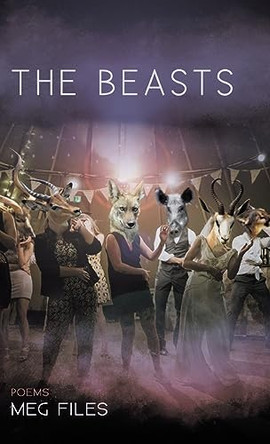 The Beasts by Meg Files 9798888383056