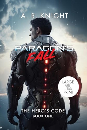 Paragon's Fall by A R Knight 9798888580530