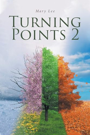 Turning Points 2 by Mary Lee 9798889430148
