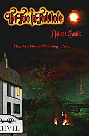 The Fire In Fortitude by Melissa Scott 9781739975203