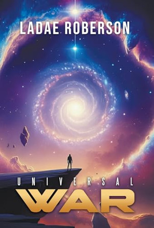 Universal War by Ladae Roberson 9798891008236