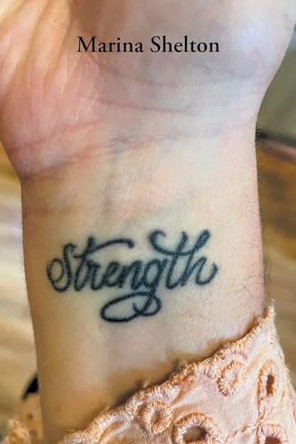 Strength by Marina Shelton 9798891578753