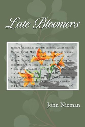 Late Bloomers by John Nieman 9798891750197