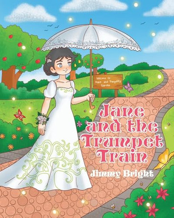 Jane and the Trumpet Train by Jimmy Bright 9798892435482