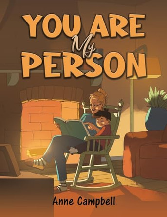 You Are My Person by Anne Campbell 9798895434079