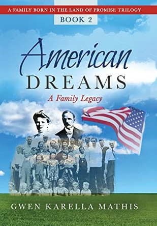 American Dreams by Gwen Karella Mathis 9798985755213