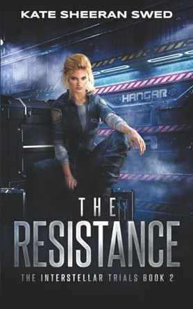 The Resistance by Kate Sheeran Swed 9798986897004