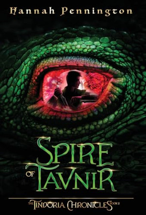 Spire of Tavnir: a young adult epic portal fantasy adventure trilogy with siblings, prophecies, and dragons by Hannah Pennington 9798986983158