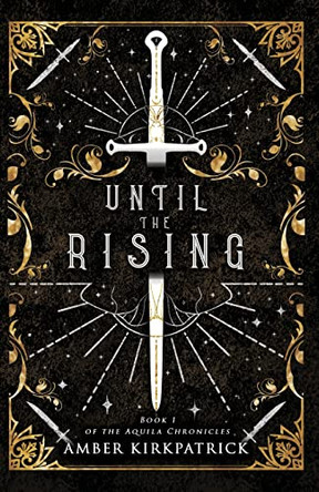 Until the Rising by Amber Kirkpatrick 9798987919200