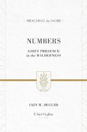 Numbers: God's Presence in the Wilderness by Iain M. Duguid