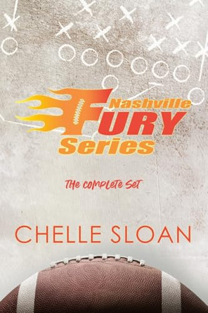 Nashville Fury: The Complete Set by Chelle Sloan 9798988406167