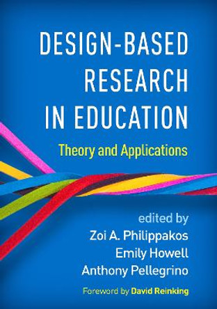 Design-Based Research in Education: Theory and Applications by Zoi A. Philippakos