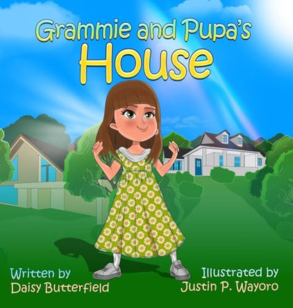Grammie and Pupa's House by Daisy Butterfield 9798988678601