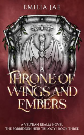 A Throne of Wings and Embers by Emilia Jae 9798988896845