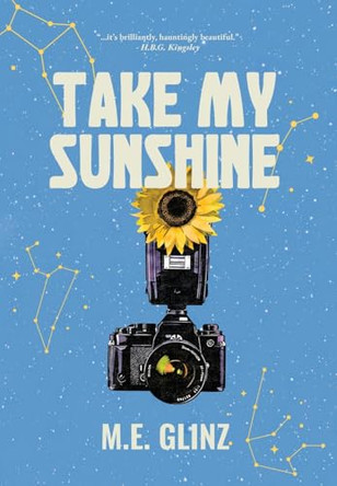 Take My Sunshine by M E Glinz 9798988938002
