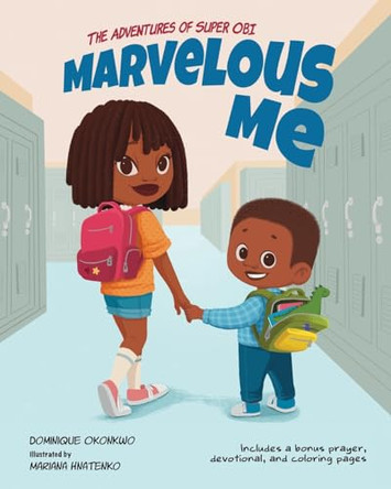 Marvelous Me: The Adventures of Super Obi by Okonkwo 9798989102310
