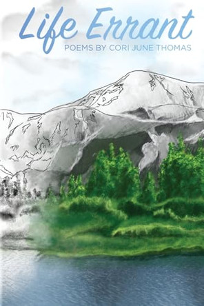 Life Errant by Cori June Thomas 9798989367405