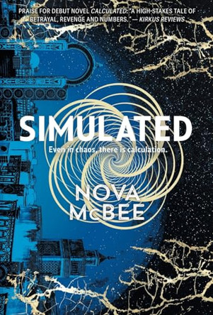 Simulated: A YA Action Adventure Series by Nova McBee 9798989401543