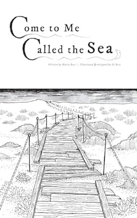 Come to Me Called the Sea by Maria Best 9798989648405