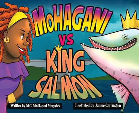 MoHagani vs King Salmon by M C Mohagani Magnetek 9798990369207