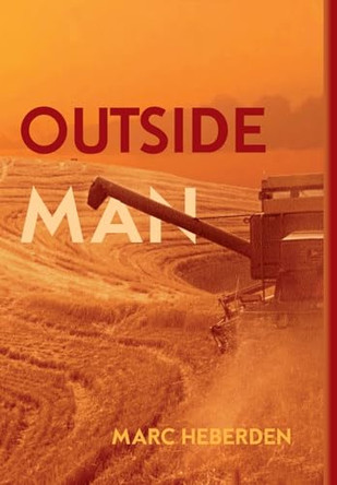 Outside Man by Marc Heberden 9798990687011