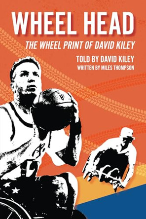 Wheel Head: The Wheel Print of David Kiley by David Kiley 9798991328005