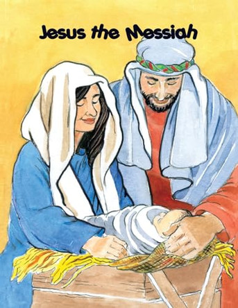 Jesus the Messiah by Pauline Shone 9781941173596